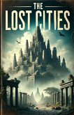 Life, the Universe, and Other Confusing Stuff : The Lost Cities (eBook, ePUB) Life, the Universe, and Other Confusing Stuff : The Lost Cities (eBook, ePUB)