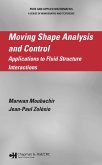 Moving Shape Analysis and Control (eBook, ePUB)