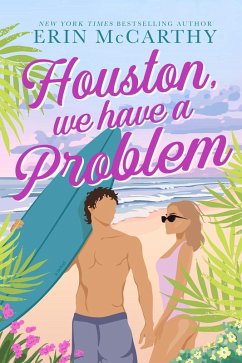 Houston, We Have a Problem (eBook, ePUB) - Mccarthy, Erin