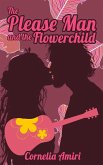 The Please Man And the Flower Child (eBook, ePUB)