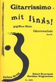 Gitarrissimo mit links (Band 2a) für Gitarre Gitarrissimo mit links (Band 2a) für Gitarre