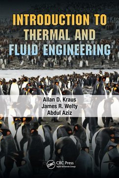 Introduction to Thermal and Fluid Engineering (eBook, ePUB) - Kraus, Allan D.; Welty, James R.; Aziz, Abdul