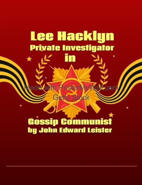 Lee Hacklyn Private Investigator in Gossip Communist (eBook, ePUB)