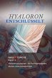 Hyaluron entschlüsselt: Der... - Bild 1