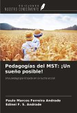 Pedagogías del MST: ¡Un sueño posible!