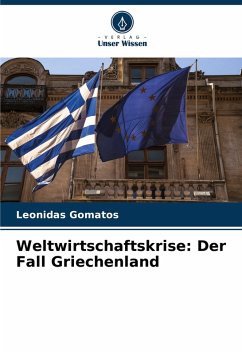 Cover Weltwirtschaftskrise: Der Fall Griechenland
