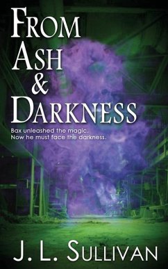 From Ash & Darkness - Sullivan, J L