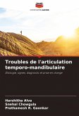 Troubles de l'articulation temporo-mandibulaire