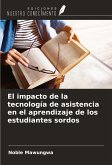 El impacto de la tecnología de asistencia en el aprendizaje de los estudiantes sordos