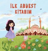 Ilk Abdest Kitabim Ilk Abdest Kitabim