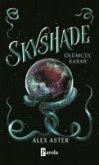 Skyshade - Ölümcül Karar Skyshade - Ölümcül Karar