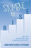 Stumble to Rise