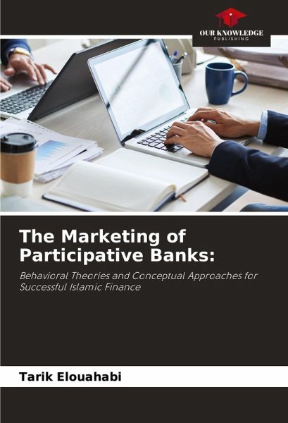 The Marketing of Participative Banks: The Marketing of Participative Banks: