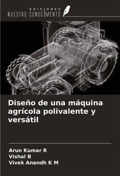 Cover Diseño de una máquina agrícola polivalente y versátil