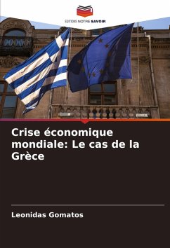 Crise économique mondiale: Le cas de la Grèce - Gomatos, Leonidas