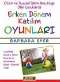 Otizm ve Duyusal Islem Bozuklugu Olan Cocuklarda Erken Dönem Katilim Oyunlari Otizm ve Duyusal Islem Bozuklugu Olan Cocuklarda Erken Dönem Katilim Oyunlari