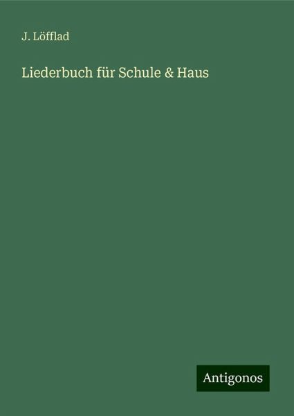 Liederbuch für Schule & Haus