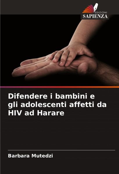 Difendere i bambini e gli adolescenti affetti da HIV ad Harare Difendere i bambini e gli adolescenti affetti da HIV ad Harare