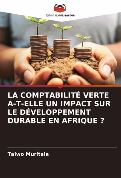Cover LA COMPTABILITÉ VERTE A-T-ELLE UN IMPACT SUR LE DÉVELOPPEMENT DURABLE EN AFRIQUE ?