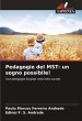 Pedagogie del MST: un sogno possibile! - Bild 1