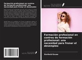 Formación profesional en centros de formación profesional: una necesidad para frenar el desempleo
