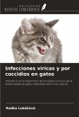 Infecciones víricas y por coccidios en gatos Infecciones víricas y por coccidios en gatos