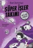 Süper Isler Takimi - Tatli Bir Macera Süper Isler Takimi - Tatli Bir Macera