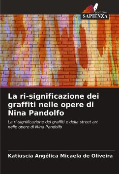 Cover La ri-significazione dei graffiti nelle opere di Nina Pandolfo