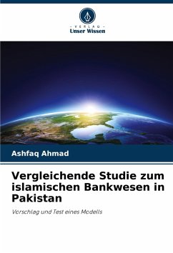 Cover Vergleichende Studie zum islamischen Bankwesen in Pakistan