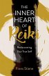Inner Heart of Reiki (NEW EDITION), The - Bild 1