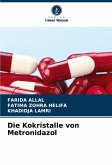 Die Kokristalle von Metronidazol Die Kokristalle von Metronidazol
