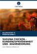 SUGUNA CHICKEN -KUNDENZUFRIEDENHEIT UND... - Bild 1