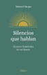 Silencios que hablan - Bild 1