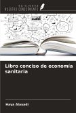 Libro conciso de economía sanitaria