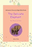 The Delicate Elephant