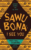 SAWUBONA SAWUBONA