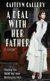 A Deal with Her Father