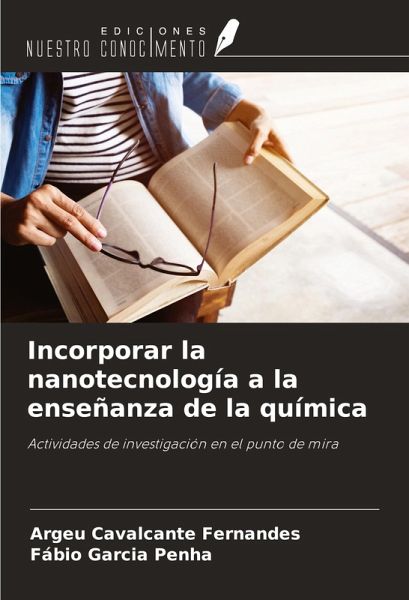 Incorporar la nanotecnología a la enseñanza de la química