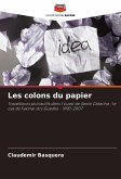 Les colons du papier