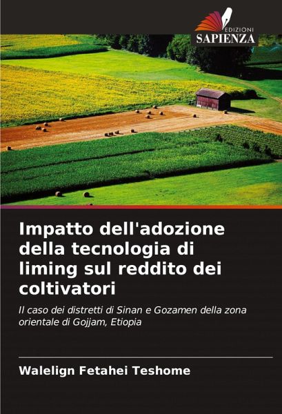Impatto dell'adozione della tecnologia di liming sul reddito dei coltivatori Impatto dell'adozione della tecnologia di liming sul reddito dei coltivatori