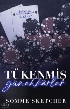 Tükenmis Günahkarlar - Sketcher, Somme