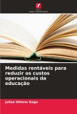 Medidas rentáveis para reduzir os custos operacionais da educação Medidas rentáveis para reduzir os custos operacionais da educação