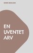 En uventet arv - Bild 1