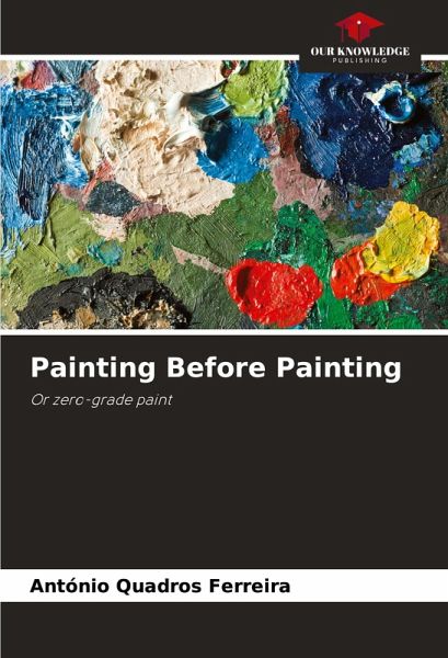 Painting Before Painting