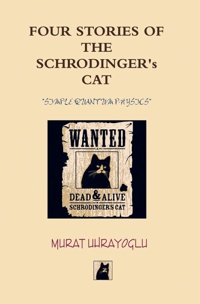 Four Stories of the Schrodinger's Cat