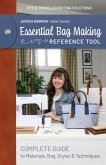 Essential Bag Making Reference Tool Essential Bag Making Reference Tool