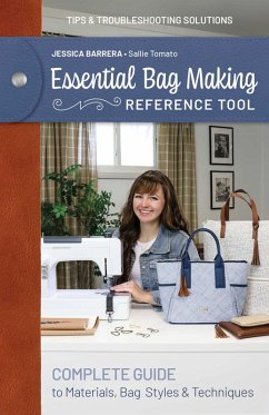 Essential Bag Making Reference Tool - Barrera, Jessica Sallie Essential Bag Making Reference Tool - Barrera, Jessica Sallie