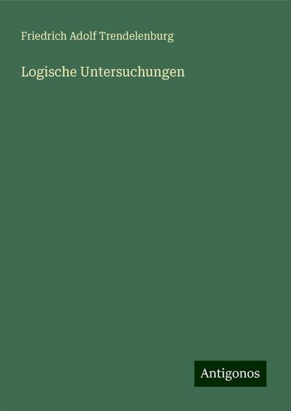 Logische Untersuchungen Logische Untersuchungen