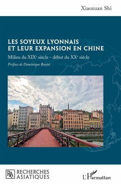 Cover Les soyeux lyonnais et leur expansion en Chine