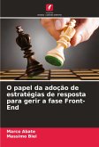 O papel da adoção de estratégias de resposta para gerir a fase Front-End